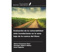 Evaluación de la vulnerabilidad ante inundaciones en la zona baja de la cuenca del Mono