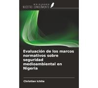 Evaluación de los marcos normativos sobre seguridad medioambiental en Nigeria