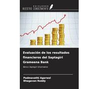 Evaluación de los resultados financieros del Saptagiri Grameena Bank: Banco Saptagiri Grameena