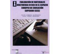 Evaluación de materiales multimedia en red en el espacio europeo de educación superior (EESS) | Julio Cabero Almenara, Eloy López Meneses