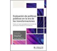 Evaluación De Políticas Públicas En La Era De Las Transformacione S