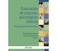 Evaluación de procesos psicológicos básicos: Una perspectiva evolutiva (Psicología)
