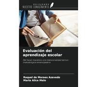 Evaluación del aprendizaje escolar: Del hacer mecánico a la intencionalidad teórico-metodológica emancipadora