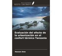 Evaluación del efecto de la urbanización en el confort térmico Tanzania