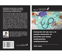 Evaluación del ojo seco y la presión intraocular en pacientes que toman medicamentos antihipertensivos