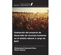 Evaluación del proyecto de desarrollo de recursos humanos en el ámbito laboral a cargo de BATI