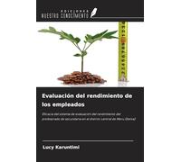 Evaluación del rendimiento de los empleados: Eficacia del sistema de evaluación del rendimiento del profesorado de secundaria en el distrito central de Meru (Kenia)