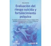 EVALUACION DEL RIESGO SUICIDA Y FORTALECIMIENTO PSIQUICO