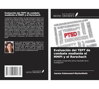 Evaluación del TEPT de combate mediante el MMPI y el Rorschach: Un análisis comparativo de los resultados de la investigación
