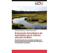 Evaluación limnológica de humedales de la cuenca alta del río Miño: Caracterización de su estado ecológico en base a parámetros fisicoquímicos del agua e invertebrados acuáticos