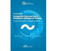 Evaluación Nacional De La Enseñanza Bilingüe. Funciones Discursiv As Y
