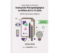 EVALUACION PSICOPEDAGOGICA EN NIÑOS DE 6 A 12 AÑOS (PERFIL NEUROPSICOLOGICO)