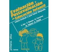 Evaluacion Y Postevaluacion En Educacion Infantil: Como Evaluar Y Que