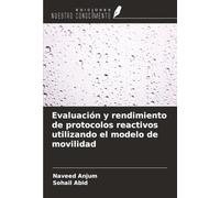 Evaluación y rendimiento de protocolos reactivos utilizando el modelo de movilidad