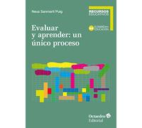 evaluar y Aprender: Un Único Proceso (Recursos educativos)