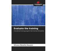 Evaluate the training: A vocational training program that involves third parties