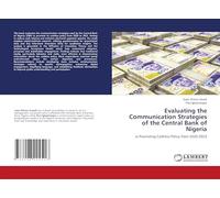 Evaluating the Communication Strategies of the Central Bank of Nigeria: in Promoting Cashless Policy from 2020-2023