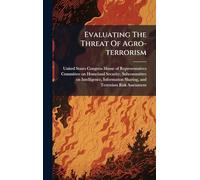 Evaluating The Threat Of Agro-terrorism