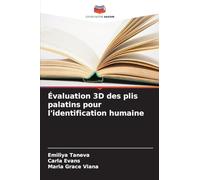 Évaluation 3D des plis palatins pour l'identification humaine
