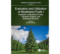 Evaluation and Utilization of Bioethanol Fuels. I.: Evaluation of Bioethanol Fuels, Transport Engines, and Bioethanol Sensors: 1