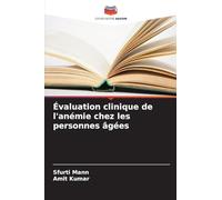 Évaluation clinique de l'anémie chez les personnes âgées