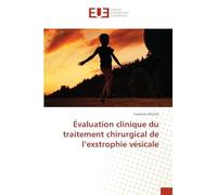 Évaluation clinique du traitement chirurgical de l'exstrophie vésicale