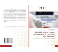 Evaluation de la charge émotionnelle et cognitive des résidents: après une séance de simulation d'échographie