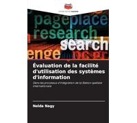 Évaluation de la facilité d'utilisation des systèmes d'information: Dans les processus d'intégration de la Station spatiale internationale