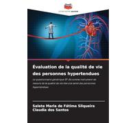 Évaluation de la qualité de vie des personnes hypertendues: Le questionnaire générique SF-36 comme instrument de mesure de la qualité de vie liée à la santé des personnes hypertendues