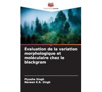 Évaluation de la variation morphologique et moléculaire chez le blackgram