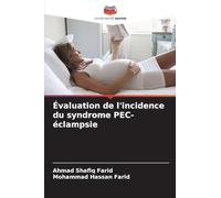 Évaluation de l'incidence du syndrome PEC-éclampsie