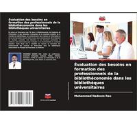 Évaluation des besoins en formation des professionnels de la bibliothéconomie dans les bibliothèques universitaires
