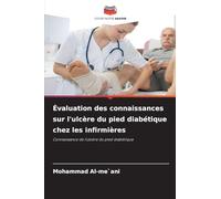Évaluation des connaissances sur l'ulcère du pied diabétique chez les infirmières