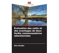 Évaluation des coûts et des avantages de deux forêts communautaires sélectionnées