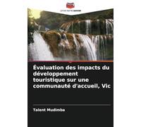 Évaluation des impacts du développement touristique sur une communauté d'accueil, Vic