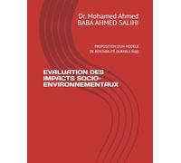 EVALUATION DES IMPACTS SOCIO-ENVIRONNEMENTAUX: PROPOSITION D’UN MODÈLE DE RENTABILITÉ DURABLE Rd(t)