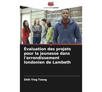 Évaluation des projets pour la jeunesse dans l'arrondissement londonien de Lambeth