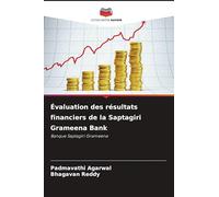 Évaluation des résultats financiers de la Saptagiri Grameena Bank: Banque Saptagiri Grameena