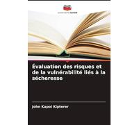 Évaluation des risques et de la vulnérabilité liés à la sécheresse