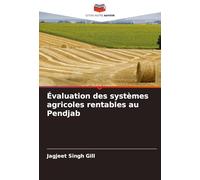 Évaluation des systèmes agricoles rentables au Pendjab
