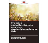 Évaluation médicofloristique des propriétés physiochimiques du sol de Meja