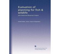 Evaluation of planning for fish & wildlife: John Redmond Reservoir Project