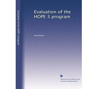 Evaluation of the HOPE 3 program