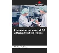 Evaluation of the Impact of ISO 22000: 2018 on Food Hygiene