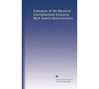 Evaluation of the Maryland Unemployment Insurance Work Search Demonstration