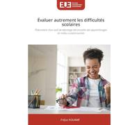 Évaluer autrement les difficultés scolaires: Élaboration d'un outil de dépistage des troubles des apprentissages en milieu scolaire ivoirien