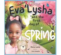 EVA'LYSHA: And The First Day of Spring