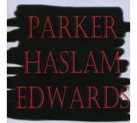 Evan Parker, George Haslam y John Edwards – Parker - Haslam - Edwards – CD