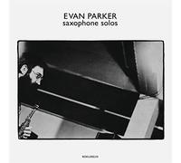 Evan Parker - Saxophone Solos [VINYL] [Vinilo]