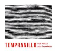 Evan Parker - Tempranillo